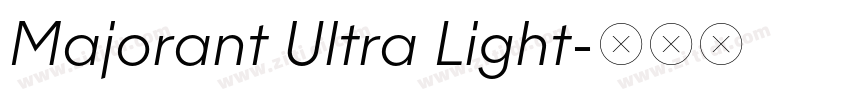 Majorant Ultra Light字体转换 Majorant Ultra Light字体转换